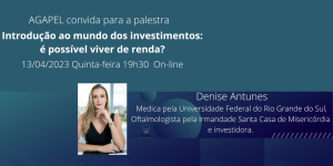 Introdução ao mundo dos investimentos: é possível viver de renda?